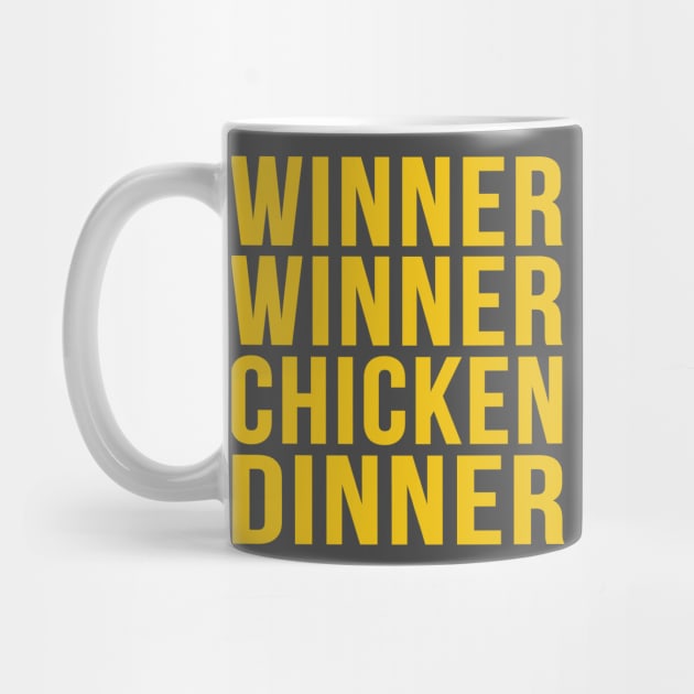 Winner Winner Chicken Dinner by stuff101